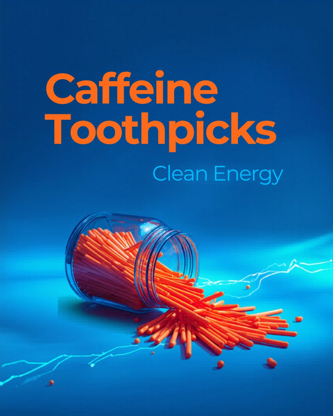 Caffeine toothpicks clean energy alternative to coffee